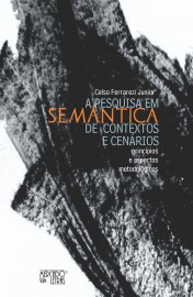 A PESQUISA EM SEMANTICA DE CONTEXTOS E CENARIOS