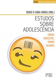 ESTUDOS SOBRE ADOLESCÊNCIA - VÁRIOS CONTEXTOS, VÁRIOS OLHARES