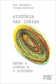 HISTÓRIA DAS IDEIAS ENTRE A LÍNGUA E O DISCURSO