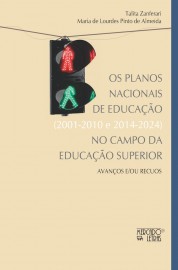 OS PLANOS NACIONAIS DE EDUCACAO (2001-2010 E 2014-2024) NO CAMPO DA EDUCACAO SUPERIOR