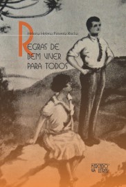 REGRAS DE BEM VIVER PARA TODOS - A BIBLIOTHECA POPULAR DE HYGIENE DO DR. SEBASTIÃO BARROSO