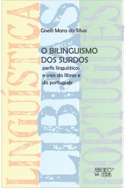 O BILINGUISMO DOS SURDOS