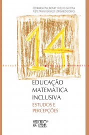 EDUCACAO MATEMATICA INCLUSIVA - ESTUDOS E PERCEPCOES