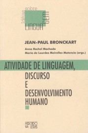 ATIVIDADE DE LINGUAGEM, DISCURSO E DESENVOLVIMENTO HUMANO