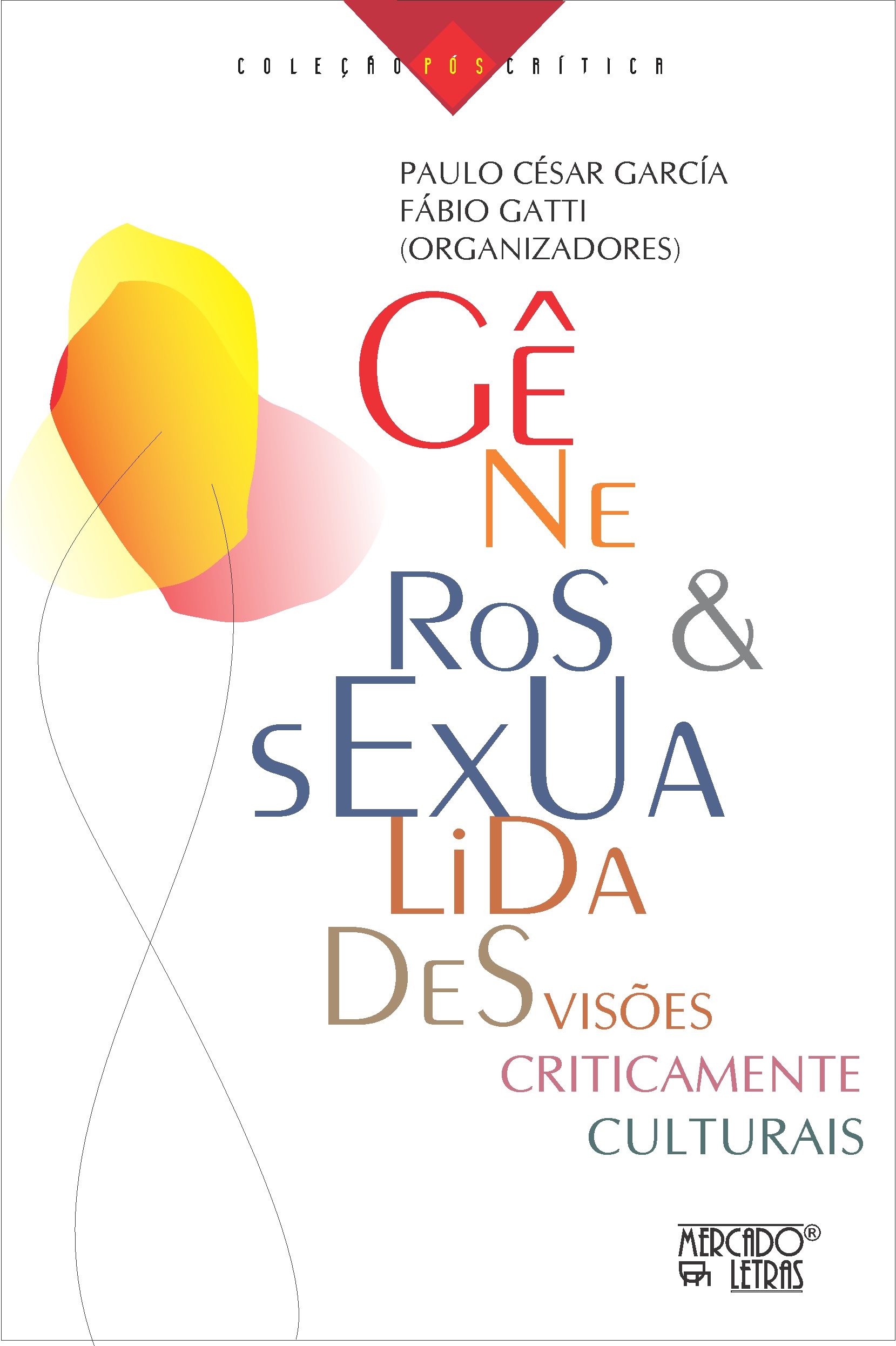 GÊNEROS E SEXUALIDADES – VISÕES CRITICAMENTE CULTURAIS