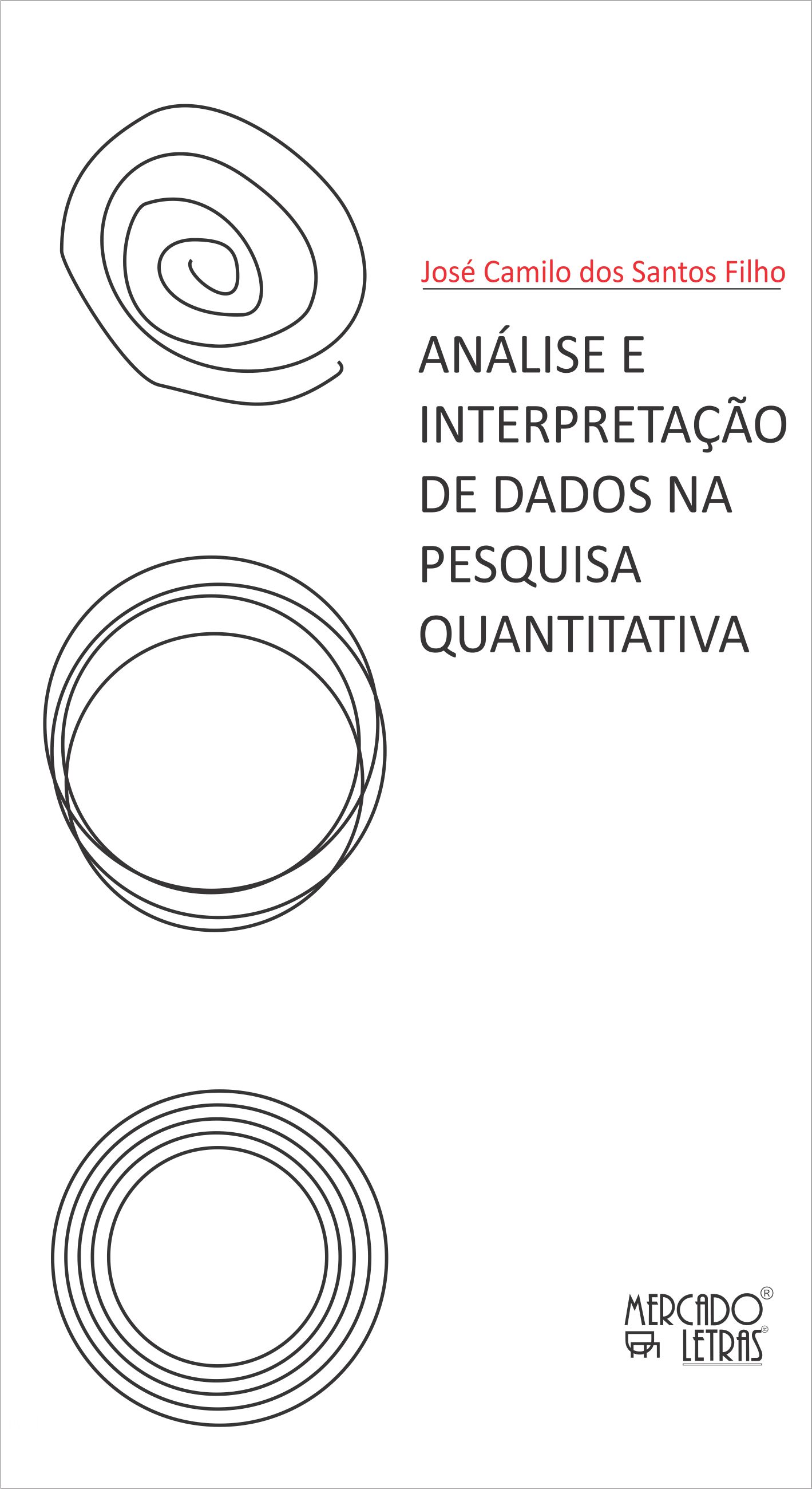 ANÁLISE E INTERPRETAÇÃO – DE DADOS NA PESQUISA QUANTITATIVA