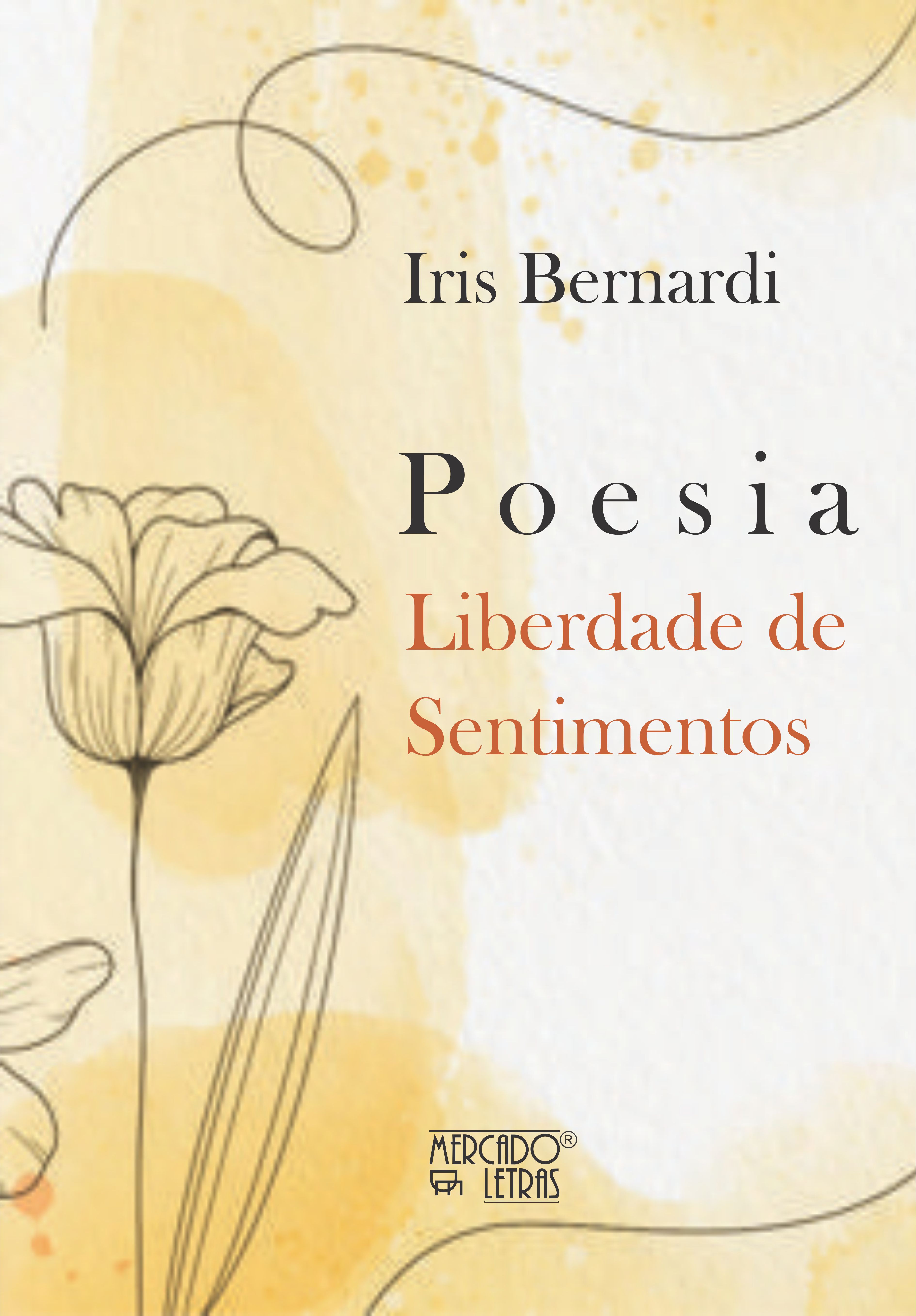 P O E S I A – LIBERDADE DE SENTIMENTOS