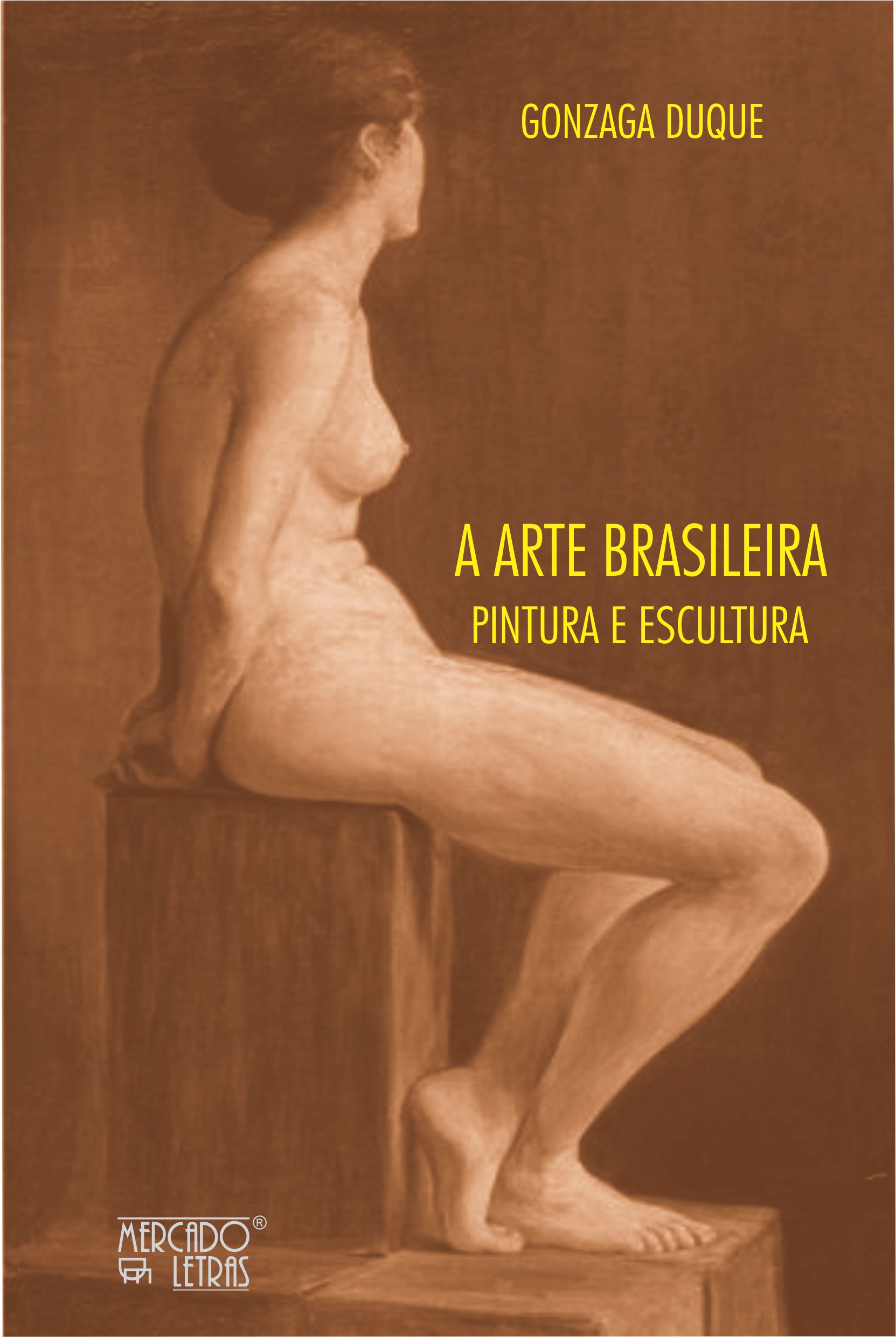 A ARTE BRASILEIRA – PINTURA E ESCULTURA