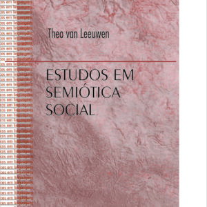 ESTUDOS EM SEMIÓTICA SOCIAL