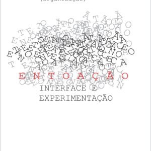 ENTOAÇÃO – INTERFACE E EXPERIMENTAÇÃO