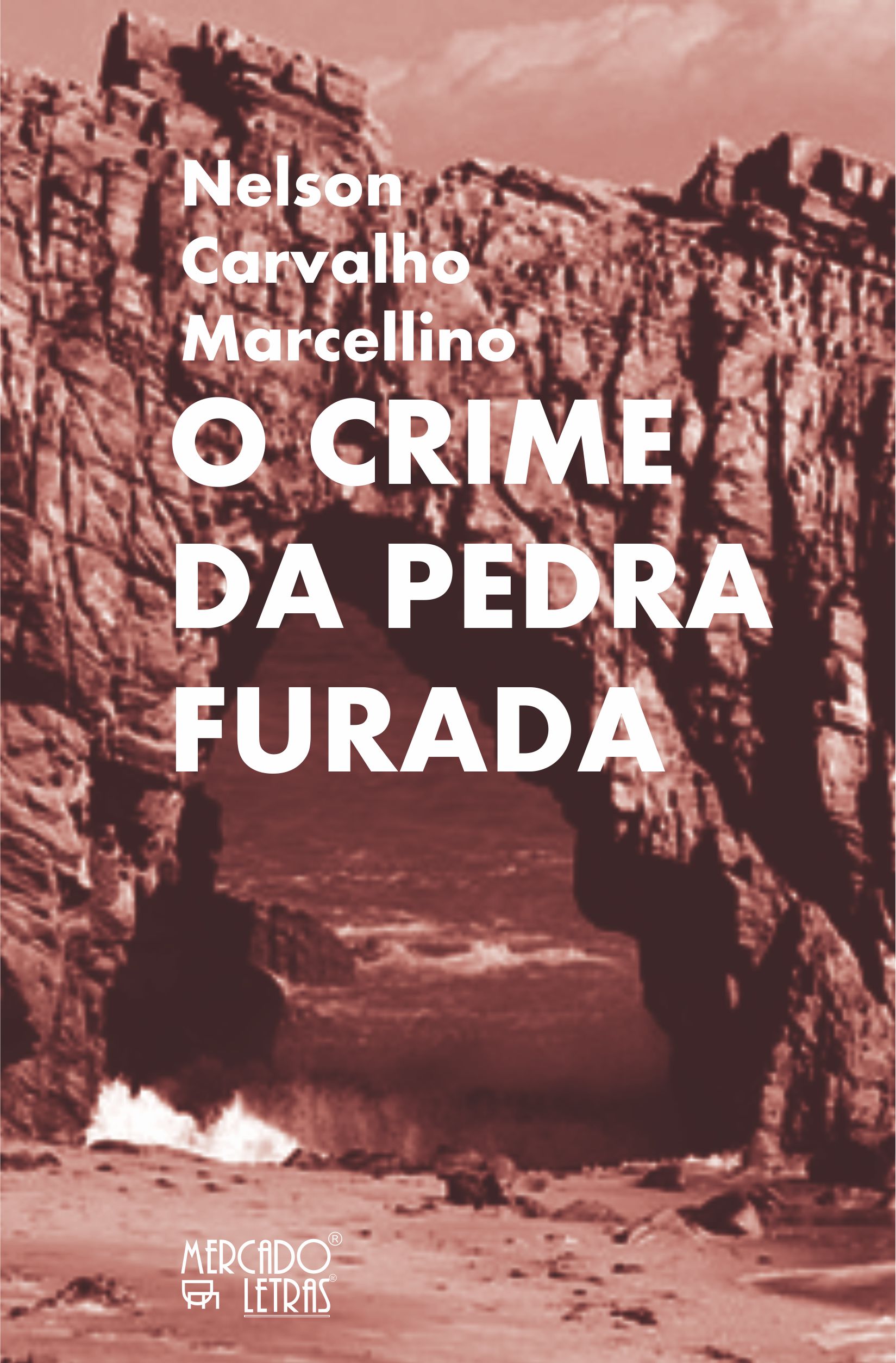 O CRIME DA PEDRA FURADA